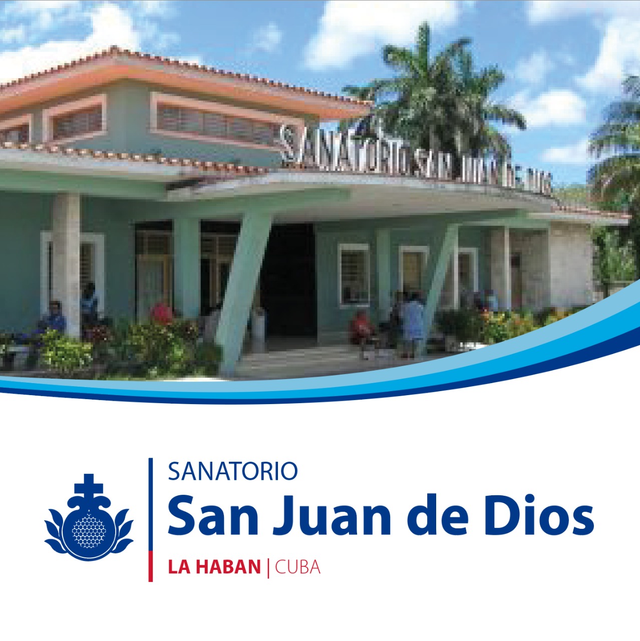 Centro Cuba Sanatorio San Juan de Dios | Orden Hospitalaria San Juan de Dios