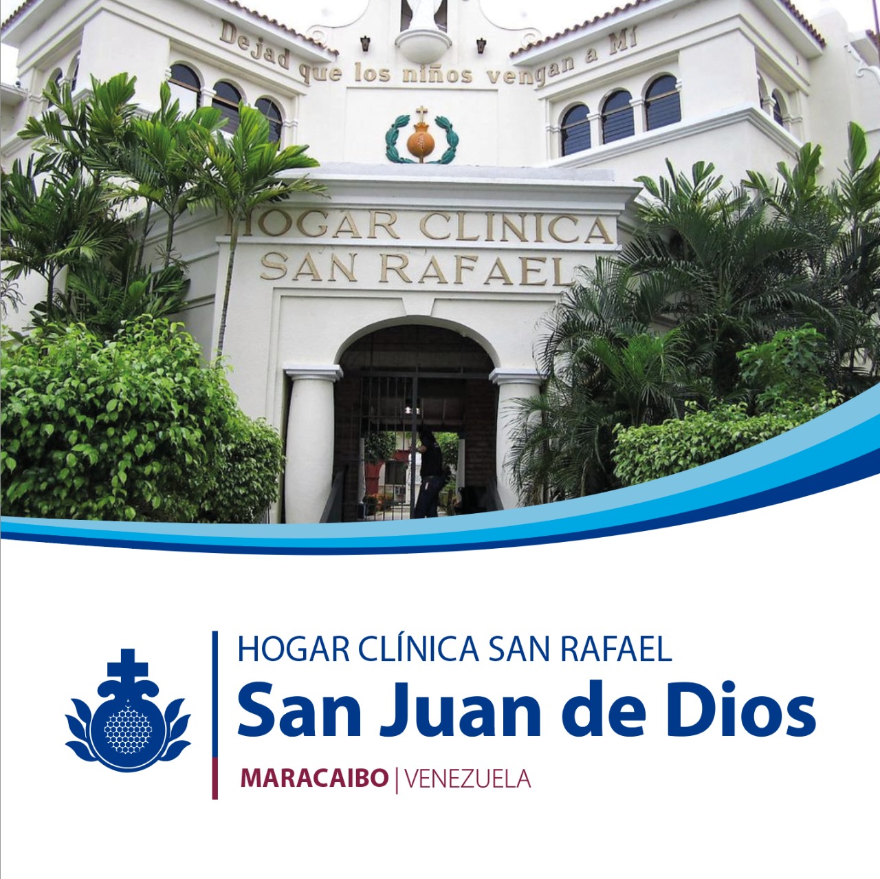 Centro Venezuela Hogar Clinica San Rafael | Orden Hospitalaria San Juan de Dios